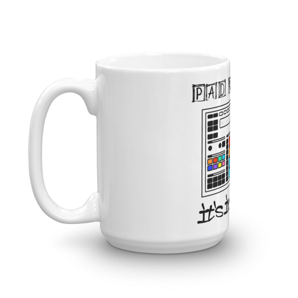 "Pad Banging" Coffee Mug